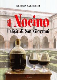 Immagine copertina libro Il nocino. L'elisir di San Giovanni