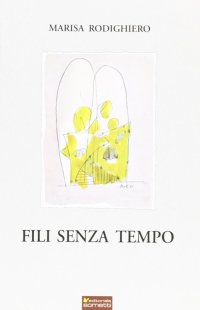 Immagine copertina libro Fili senza tempo