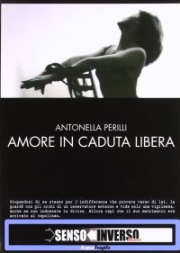 Immagine copertina libro Amore in caduta libera