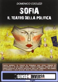 Immagine copertina libro Sofia. Il teatro della politica