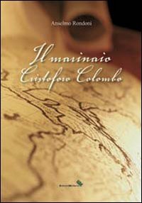 Immagine copertina libro Il marinaio Cristoforo Colombo