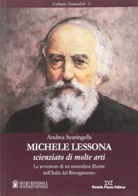 Immagine copertina libro Michele Lessona. Scienziato di molte arti