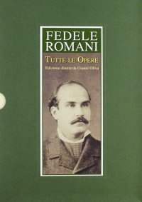 Immagine copertina libro Fedele Romani. Tutte le opere