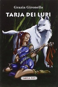 Immagine copertina libro Tarja dei lupi