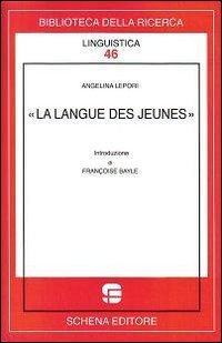 Immagine copertina libro La langue des junes. Ediz. bilingue