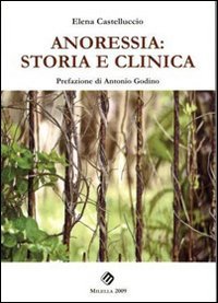 Immagine copertina libro Anoressia. Storia e clinica