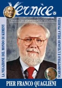 Immagine copertina libro Vernice. Rivista di formazione e cultura. Vol. 40: L' insostenibile vanità dell'arbitrio. Intervista a Pier Franco Quaglieni