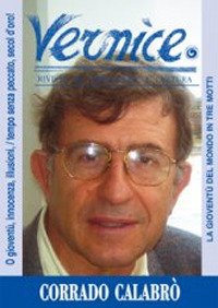 Immagine copertina libro Vernice. Rivista di formazione e cultura. Vol. 35: La gioventù del mondo in tre motti. Intervista a Corrado Calabrò