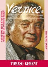 Immagine copertina libro Vernice. Rivista di formazione e cultura. Vol. 36: La neve che scotta. Intervista a Tomaso Kemeny
