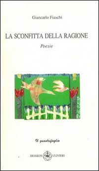 Immagine copertina libro La sconfitta della ragione