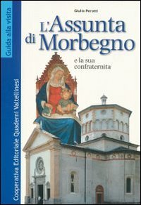Immagine copertina libro L'Assunta di Morbegno e la confraternita