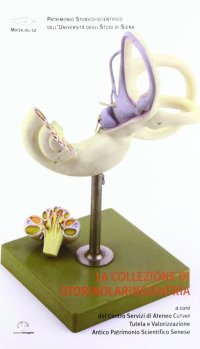 Immagine copertina libro La collezione di otorinolaringoiatria