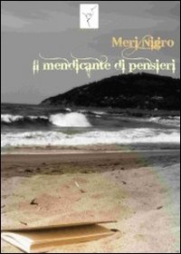 Immagine copertina libro Il mendicante di pensieri