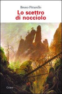 Immagine copertina libro Lo scettro di nocciolo