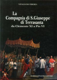 Immagine copertina libro La compagnia di San Giuseppe di Terrasanta da Clemente XI e Pio VI