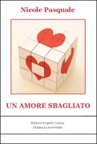 Immagine copertina libro Un amore sbagliato