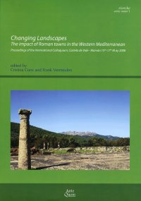 Immagine copertina libro Changing landscapes. The impact of roman towns in the western Mediterranean...