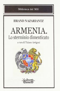 Immagine copertina libro Armenia. Lo sterminio dimenticato