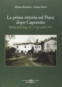 Immagine copertina libro La prima vittoria sul Piave dopo Caporetto