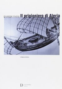 Immagine copertina libro Il prigioniero di Aleria. Ediz. illustrata