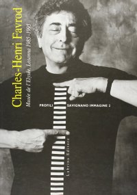 Immagine copertina libro Charles-Henri Favrod (1985-1995) (Losanna, Musée de l'Elysée)