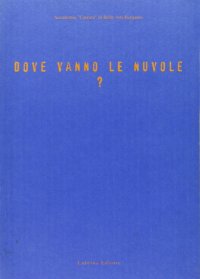 Immagine copertina libro Dove vanno le nuvole? -Wohin Ziehen die Wolken?