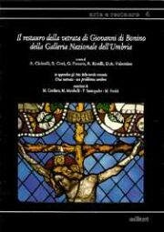 Immagine copertina libro Il restauro della vetrata di Giovanni di Bonino della Galleria Nazionale dell'Umbria