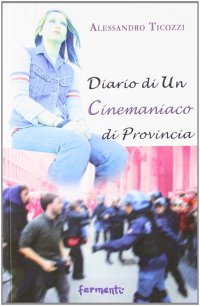 Immagine copertina libro Diario di un cinemaniaco di provincia