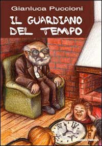 Immagine copertina libro Il guardiano del tempo