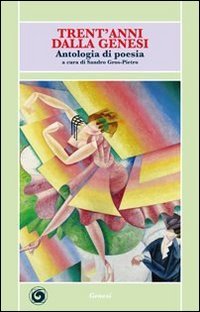 Immagine copertina libro Trent'anni dalla Genesi. Antologia di poesia