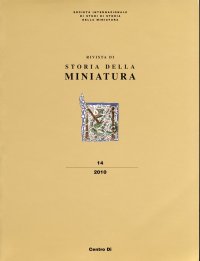 Immagine copertina libro Rivista di Storia della Miniatura. 14. 2010. [Ed. Italiana e Inglese]