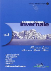 Immagine copertina libro Escursionismo invernale. 56 itinerari sulla neve. Vol. 2