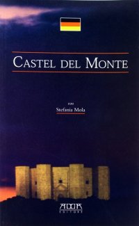 Immagine copertina libro Castel del Monte. Ediz. tedesca