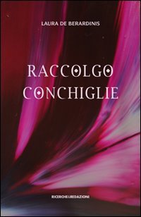 Immagine copertina libro Raccolgo conchiglie