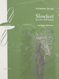 Immagine copertina libro Slowfeet. Percorsi dell'anima
