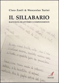 Immagine copertina libro Il sillabario. Raccolta di lettere e componimenti
