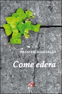 Immagine copertina libro Come edera