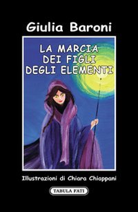 Immagine copertina libro La marcia dei figli degli elementi