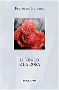 Immagine copertina libro Il vento e la rosa