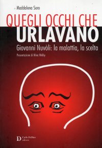 Immagine copertina libro Quegli occhi che urlavano