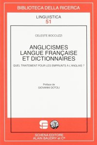 Immagine copertina libro Anglicismes, langue française et dictionnaires. Quel traitement pour les emprunts à l'anglais?