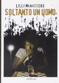 Immagine copertina libro Soltanto un uomo
