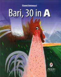 Immagine copertina libro Bari, 30 in A