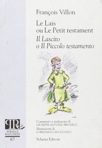 Immagine copertina libro Le lais ou le petit testament-Il lascito o il piccolo testamento. Ediz. bilingue