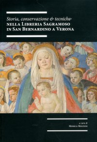 Immagine copertina libro Storia, conservazione e tecniche nella libreria Sagramoso in San Bernardino a Verona