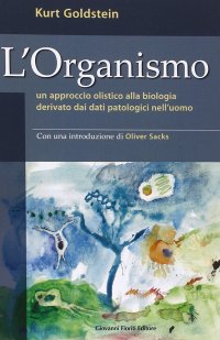 Immagine copertina libro L'organismo. Un approccio olistico alla biologia derivato dai dati patologici nell'uomo