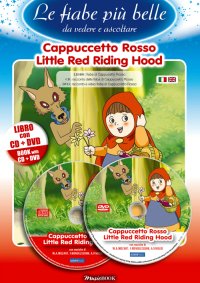 Immagine copertina libro Cappuccetto rosso. Ediz. italiana e inglese. Con CD Audio. Con DVD
