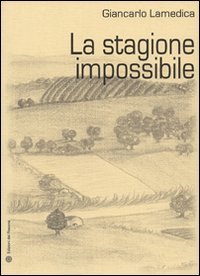 Immagine copertina libro La stagione impossibile