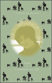 Immagine copertina libro Fedra e le mammine nei caffè