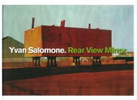 Immagine copertina libro Yvan Salomone. Rear view mirror. Ediz. illustrata